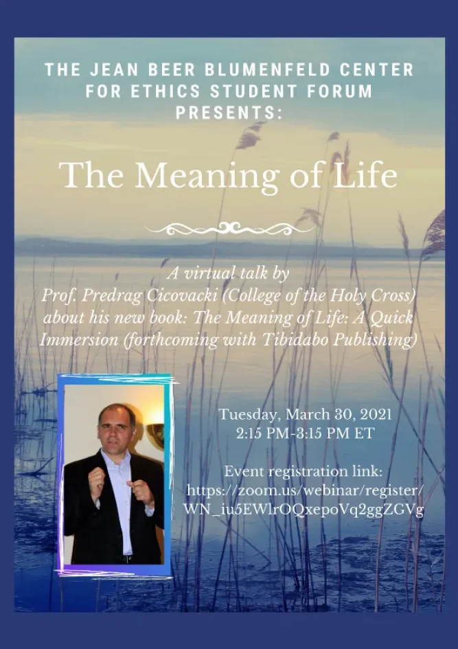 the-meaning-of-life-virtual-talk-by-predrag-cicovacki-2021 the-meaning-of-life-virtual-talk-by-predrag-cicovacki-2021